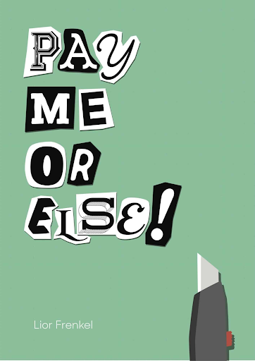 Pay me or else ebook design